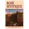 Rose mystique