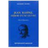 Jean Raspail Miroir d'une oeuvre