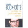 Matthieu Bock-Côté - L'empire du politiquement correct