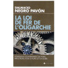 Dalmacio Negro Pavon - La loi de fer de l'oligarchie