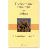 Christiane Rancé - Dictionnaire amoureux des Saints