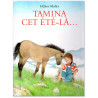 Tamina cet été-là...