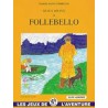 Nous irons à Follebello