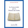 Jean-Jacques Walter - Le Coran révélé par la Théorie des Codes