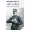 Naissance de la police moderne