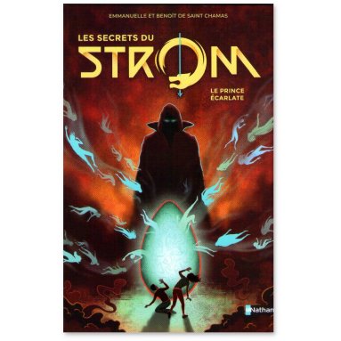 Emmanuelle & Benoît de Saint Chamas - Les secrets du Strom - Tome 2