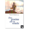 Franck Dubois - Des grains sur la route