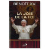 S.S. Benoît XVI - Cardinal J. Ratzinger - La joie de la Foi