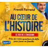 Franck Ferrand - Au coeur de l'histoire