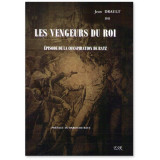 Les Vengeurs du Roi - Episode de la conspiration de Batz