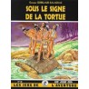 Sous le signe de la Tortue