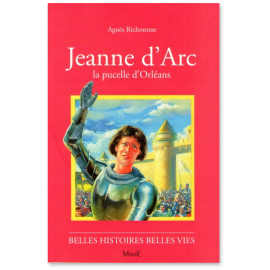 Jeanne d'Arc la pucelle d'Orléans - Belles Histoires Belles Vies - 5