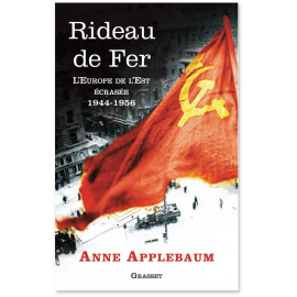 Anne Applebaum - Rideau de fer