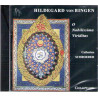 Sainte Hildegarde von Bingen - O Nobilissima Viriditas