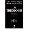 Saint Thomas d'Aquin - La Théologie