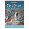 Bernard Balayn - Un Rosaire pour la France avec sainte Jeanne d'Arc