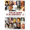 Abbaye Saint Joseph de Clairval - Vie de saints et de convertis - Tome 6