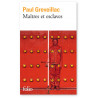 Paul Greveillac - Maîtres et esclaves