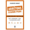 Arrêtons d'avoir peur !