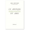 Abel Bonnard - Ce monde et Moi