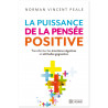 Norman Vincent Peale - La puissance de la pensée positive