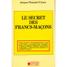 Jacques Ploncard d'Assac - Le secret des Francs-maçons