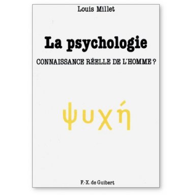 Louis Millet - La psychologie