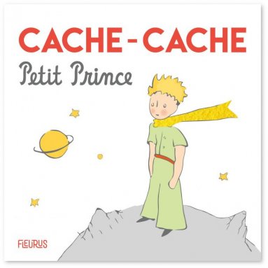 Antoine de Saint-Exupéry - Cache-cache Petit Prince