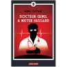 Docteur Geikil & Mister Hussard