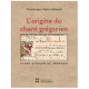 L'origine du chant grégorien