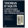 Saint Thomas d'Aquin - Commentaires des deux Epîtres aux Thessaloniciens