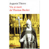 Augustin Thierry  - Vie et mort de Thomas Becket