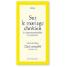 Sur le Mariage Chrétien, la Communauté Familiale, sa Constitution