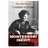 Maria Montessori - L'enfant et le mal