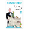 P.G. Wodehouse - Ca va, Jeeves ?