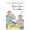 P.G. Wodehouse - Jeeves dans la coulisse