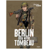 Michel Koeniguer - Berlin sera notre tombeau Tome 2