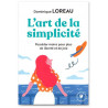 Dominique Loreau - L'art de la simplicité