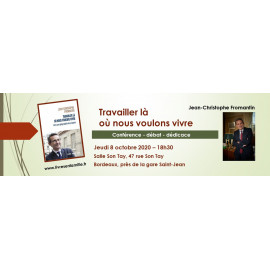 Jean-Christophe Fromantin - Travailler là où nous voulons vivre