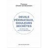 Deuils périnataux, douleurs secrètes