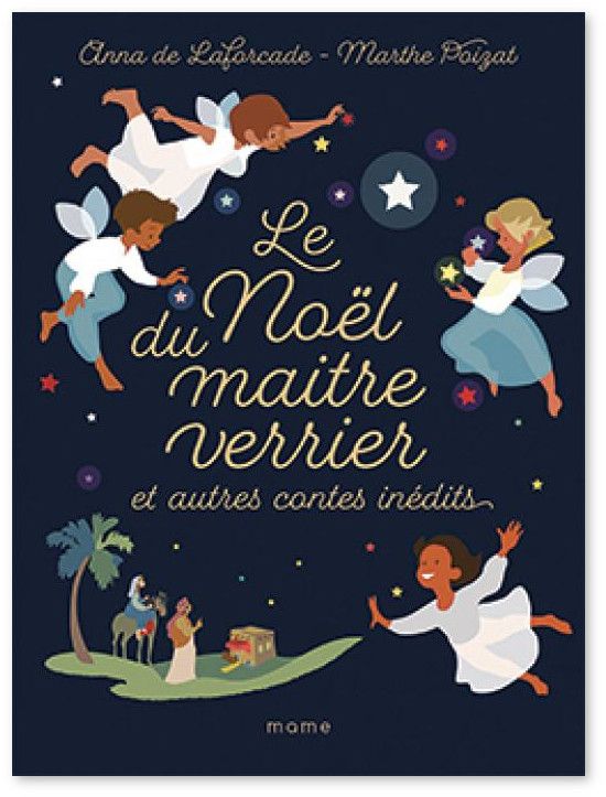 Anna De Laforcade Le Noel Du Maitre Verrier Livres En Famille