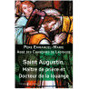 Père Emmanuel-Marie - Saint Augustin, Maître de la prière et Docteur de la louange