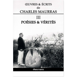 Charles Maurras - Oeuvres et écrits de Charles Maurras - Volume III