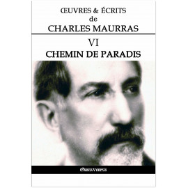 Charles Maurras - Oeuvres et écrits de Charles Maurras - Volume VI