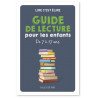 Lire c'est élire - Guide de lecture pour les enfants de 7 à 77 ans