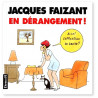 Jacques Faizant - En dérangement