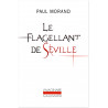 Paul Morand - Le Flagellant de Séville