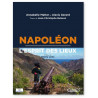 Jean-Christophe Buisson - Napoléon - L'esprit des lieux