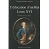 L'éducation d'un roi Louis XVI