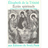 Elisabeth de La Trinité - Ecrits spirituels - Lettres, retraites et inédits